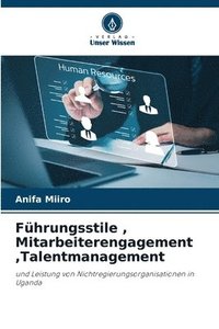 bokomslag Fhrungsstile, Mitarbeiterengagement, Talentmanagement