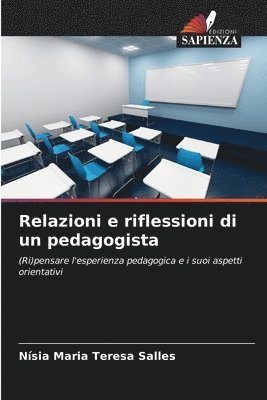 Relazioni e riflessioni di un pedagogista 1