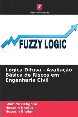 Lógica Difusa - Avaliação Básica de Riscos em Engenharia Civil 1