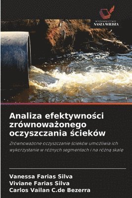 Analiza efektywno&#347;ci zrównowa&#380;onego oczyszczania &#347;cieków 1