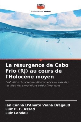 bokomslag La résurgence de Cabo Frio (RJ) au cours de l'Holocène moyen