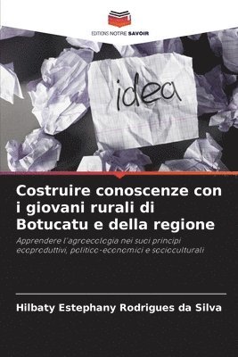 bokomslag Costruire conoscenze con i giovani rurali di Botucatu e della regione