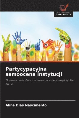 bokomslag Partycypacyjna samoocena instytucji