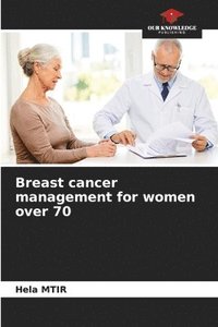 bokomslag Breast cancer management for women over 70