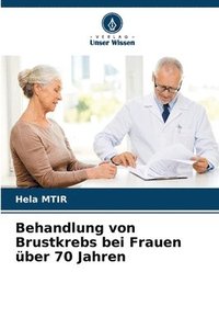 bokomslag Behandlung von Brustkrebs bei Frauen ber 70 Jahren