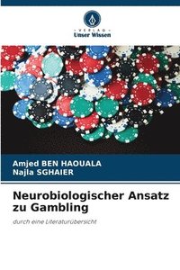 bokomslag Neurobiologischer Ansatz zu Gambling