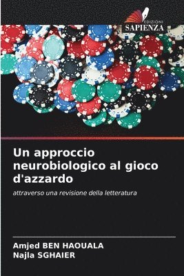 bokomslag Un approccio neurobiologico al gioco d'azzardo