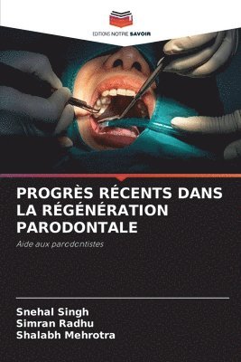 bokomslag Progrs Rcents Dans La Rgnration Parodontale