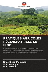 bokomslag Pratiques Agricoles Régénératrices En Inde