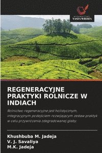 bokomslag Regeneracyjne Praktyki Rolnicze W Indiach