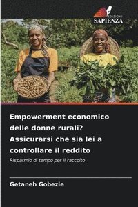 bokomslag Empowerment economico delle donne rurali? Assicurarsi che sia lei a controllare il reddito