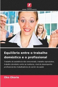 bokomslag Equilíbrio entre o trabalho doméstico e o profissional