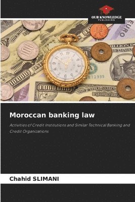 bokomslag Moroccan banking law