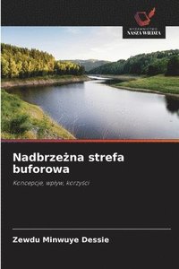 bokomslag Nadbrze&#380;na strefa buforowa