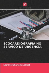 bokomslag Ecocardiografia No Servio de Urgncia