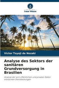 bokomslag Analyse des Sektors der sanitären Grundversorgung in Brasilien