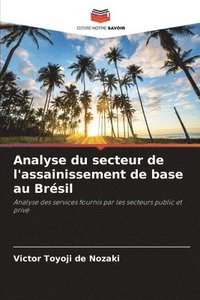 bokomslag Analyse du secteur de l'assainissement de base au Brésil