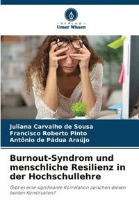 bokomslag Burnout-Syndrom und menschliche Resilienz in der Hochschullehre