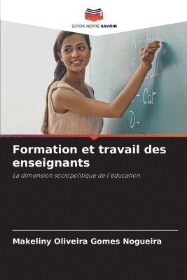 bokomslag Formation et travail des enseignants