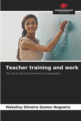 Teacher training and work 1