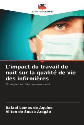 bokomslag L'impact du travail de nuit sur la qualit de vie des infirmires