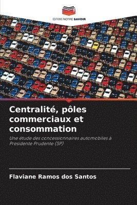 bokomslag Centralité, pôles commerciaux et consommation