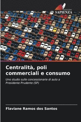 Centralità, poli commerciali e consumo 1