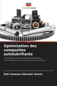 bokomslag Optimisation des composites autolubrifiants