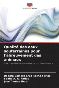 bokomslag Qualit des eaux souterraines pour l'abreuvement des animaux