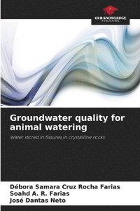 bokomslag Groundwater quality for animal watering