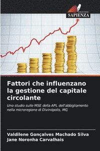 bokomslag Fattori che influenzano la gestione del capitale circolante