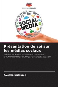 bokomslag Présentation de soi sur les médias sociaux