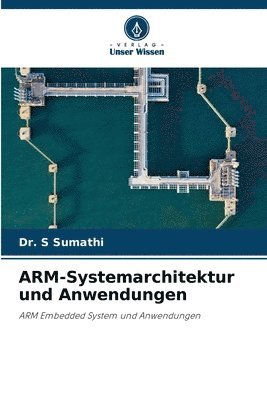 bokomslag ARM-Systemarchitektur und Anwendungen