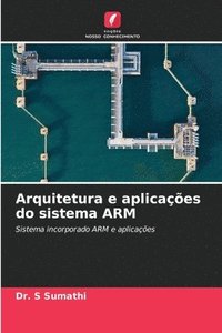 bokomslag Arquitetura e aplicaes do sistema ARM