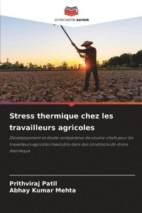 bokomslag Stress thermique chez les travailleurs agricoles