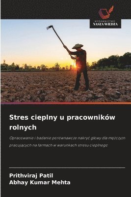bokomslag Stres cieplny u pracowników rolnych
