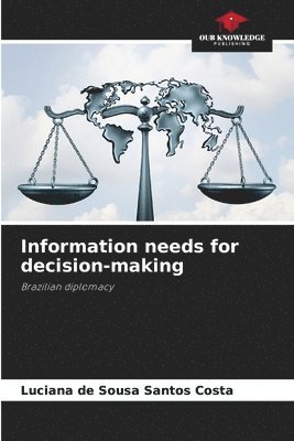 Information needs for decision-making 1