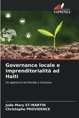 Jude-Mary St-Martin, Christophe Providence - Governance locale e imprenditorialità ad Haiti, Häftad