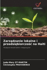 bokomslag Zarz&#261;dzanie lokalne i przedsi&#281;biorczo&#347;c na Haiti