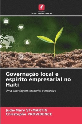 Jude-Mary St-Martin, Christophe Providence - Governação local e espírito empresarial no Haiti, Häftad