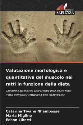 bokomslag Valutazione morfologica e quantitativa del muscolo nei ratti in funzione della dieta