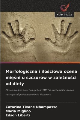 bokomslag Morfologiczna i ilo?ciowa ocena mi??ni u szczurów w zale?no?ci od diety