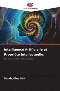 bokomslag Intelligence Artificielle et Propriété Intellectuelle