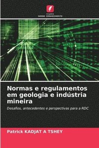 bokomslag Normas e regulamentos em geologia e indstria mineira