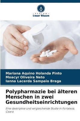 bokomslag Polypharmazie bei älteren Menschen in zwei Gesundheitseinrichtungen