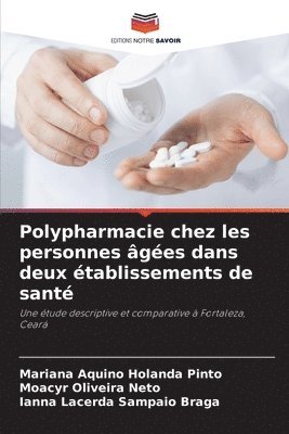 Polypharmacie chez les personnes âgées dans deux établissements de santé 1