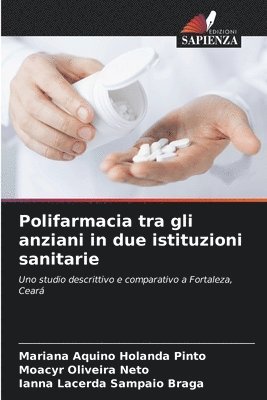 Polifarmacia tra gli anziani in due istituzioni sanitarie 1