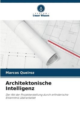 bokomslag Architektonische Intelligenz