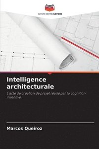 bokomslag Intelligence architecturale