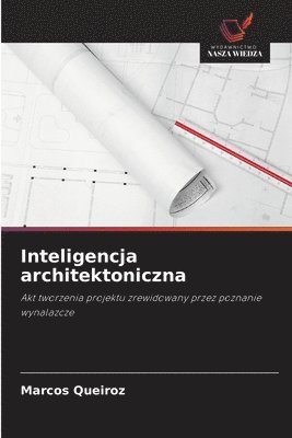 bokomslag Inteligencja architektoniczna